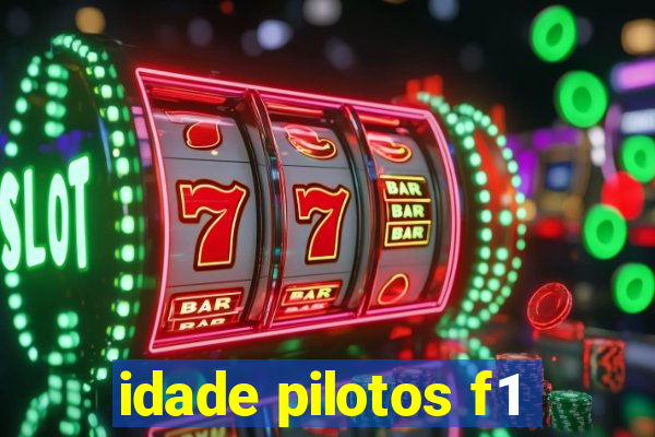 idade pilotos f1