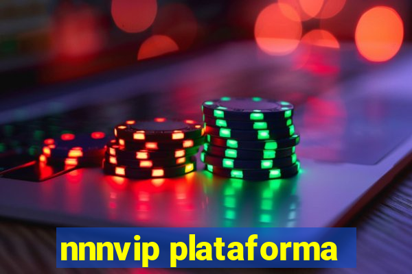 nnnvip plataforma