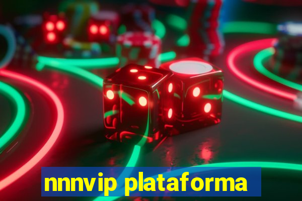 nnnvip plataforma