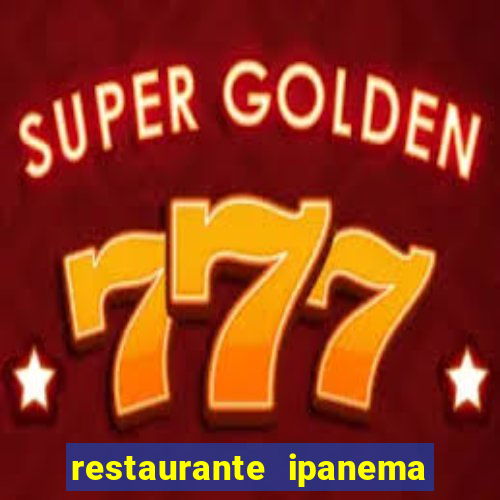 restaurante ipanema porto alegre