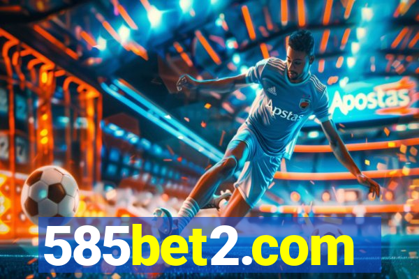 585bet2.com