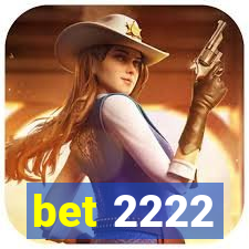 bet 2222