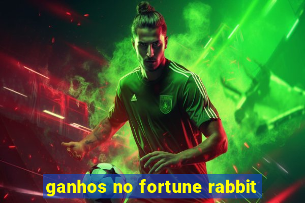 ganhos no fortune rabbit