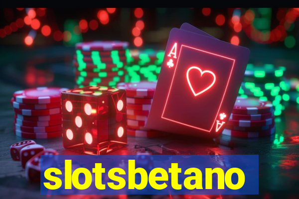 slotsbetano