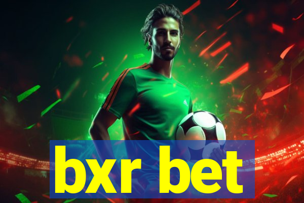 bxr bet