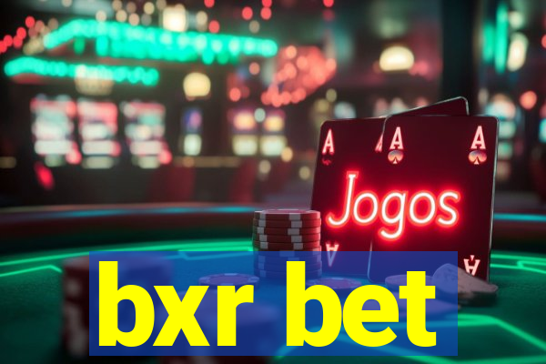 bxr bet