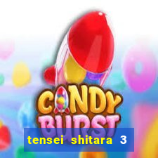 tensei shitara 3 temporada dublado