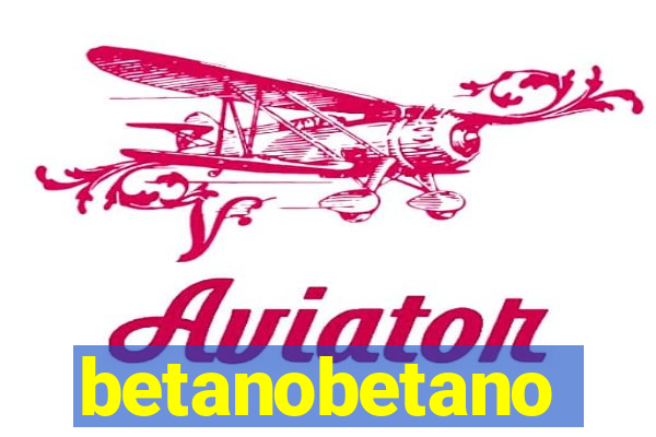 betanobetano