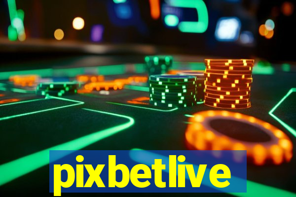 pixbetlive