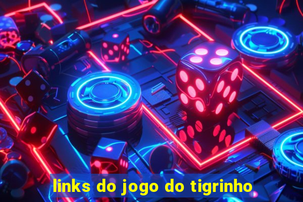 links do jogo do tigrinho