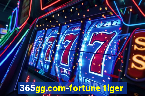 365gg.com-fortune tiger