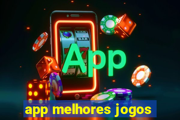 app melhores jogos