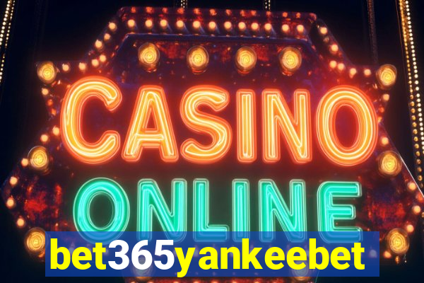 bet365yankeebet