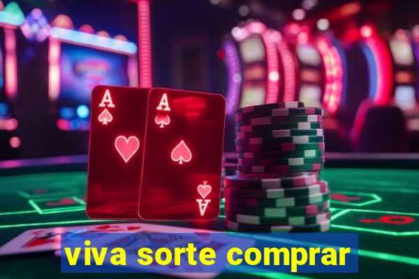 viva sorte comprar