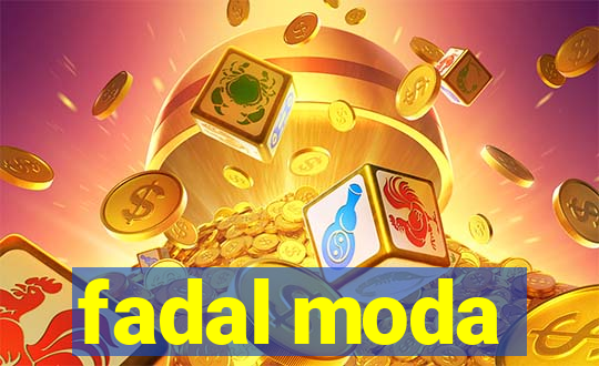 fadal moda