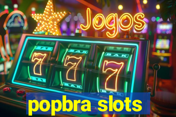 popbra slots