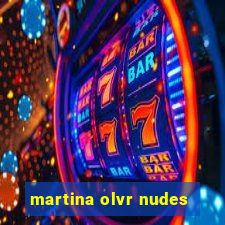 martina olvr nudes