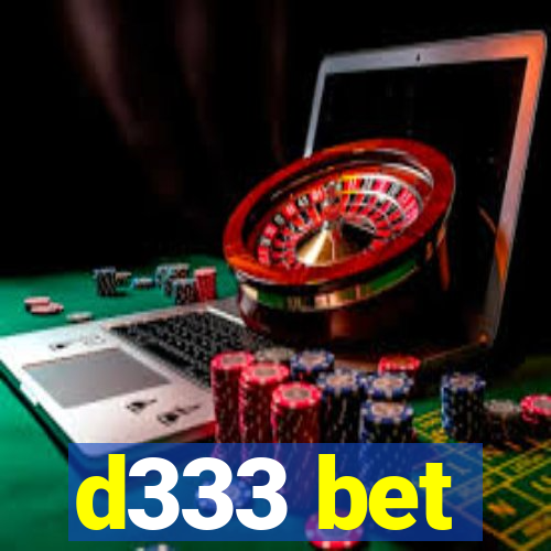 d333 bet