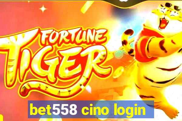 bet558 cino login