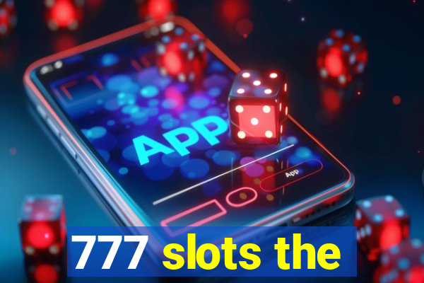 777 slots the