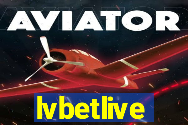 lvbetlive