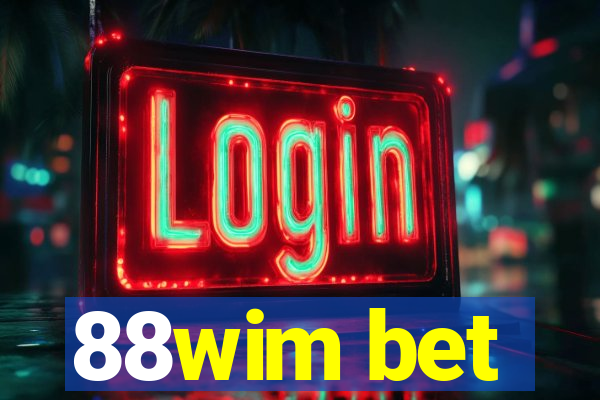 88wim bet