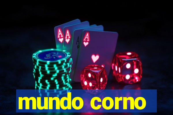 mundo corno