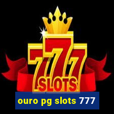 ouro pg slots 777