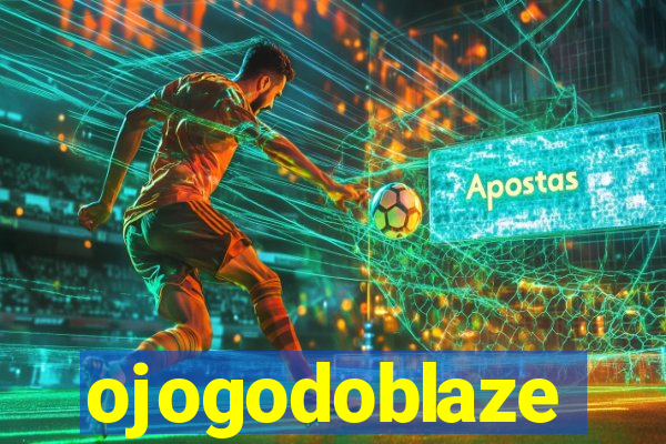 ojogodoblaze