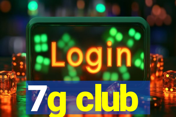 7g club