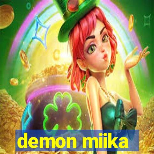 demon miika