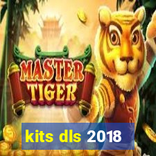 kits dls 2018