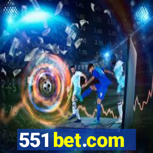 551 bet.com