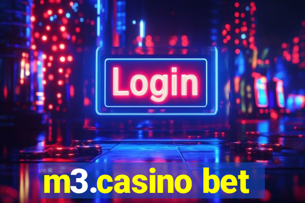 m3.casino bet