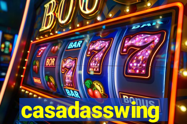 casadasswing