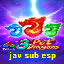 jav sub esp