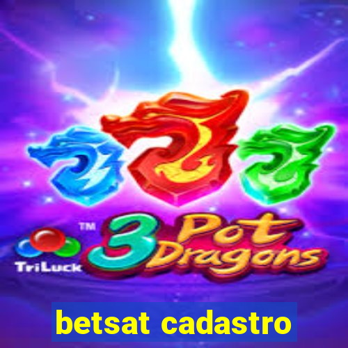 betsat cadastro