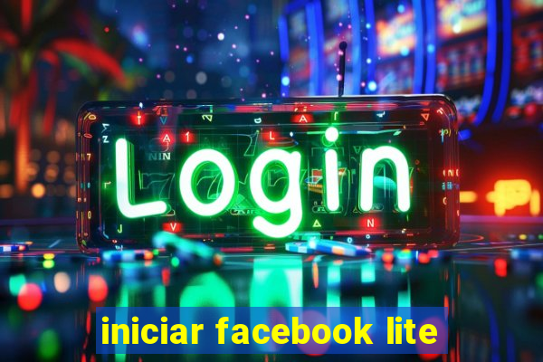 iniciar facebook lite