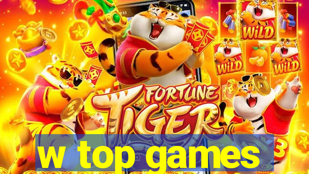 w top games