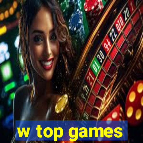 w top games