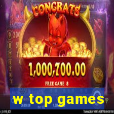 w top games