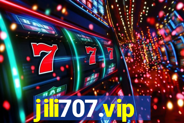 jili707.vip