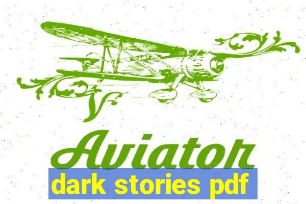 dark stories pdf