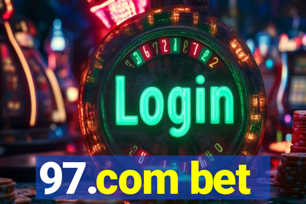 97.com bet