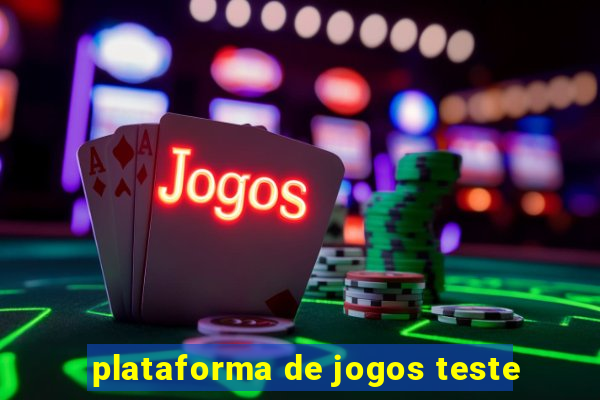 plataforma de jogos teste