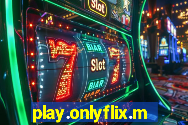 play.onlyflix.me