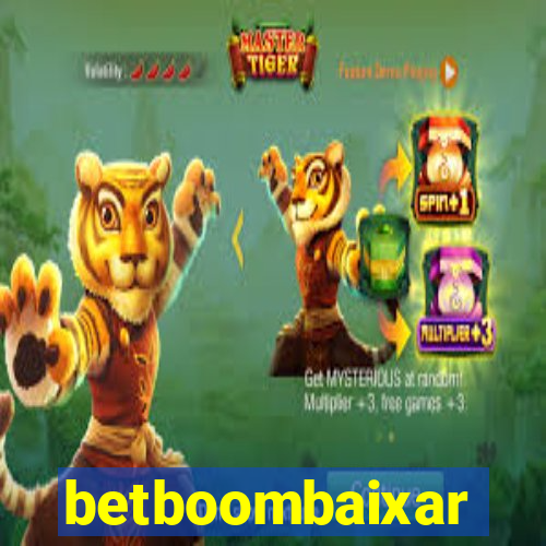 betboombaixar