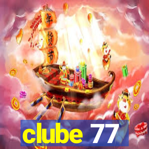 clube 77