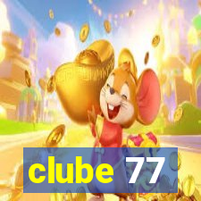 clube 77