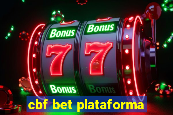 cbf bet plataforma